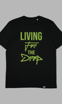LIVING FOR THE DROP TEE