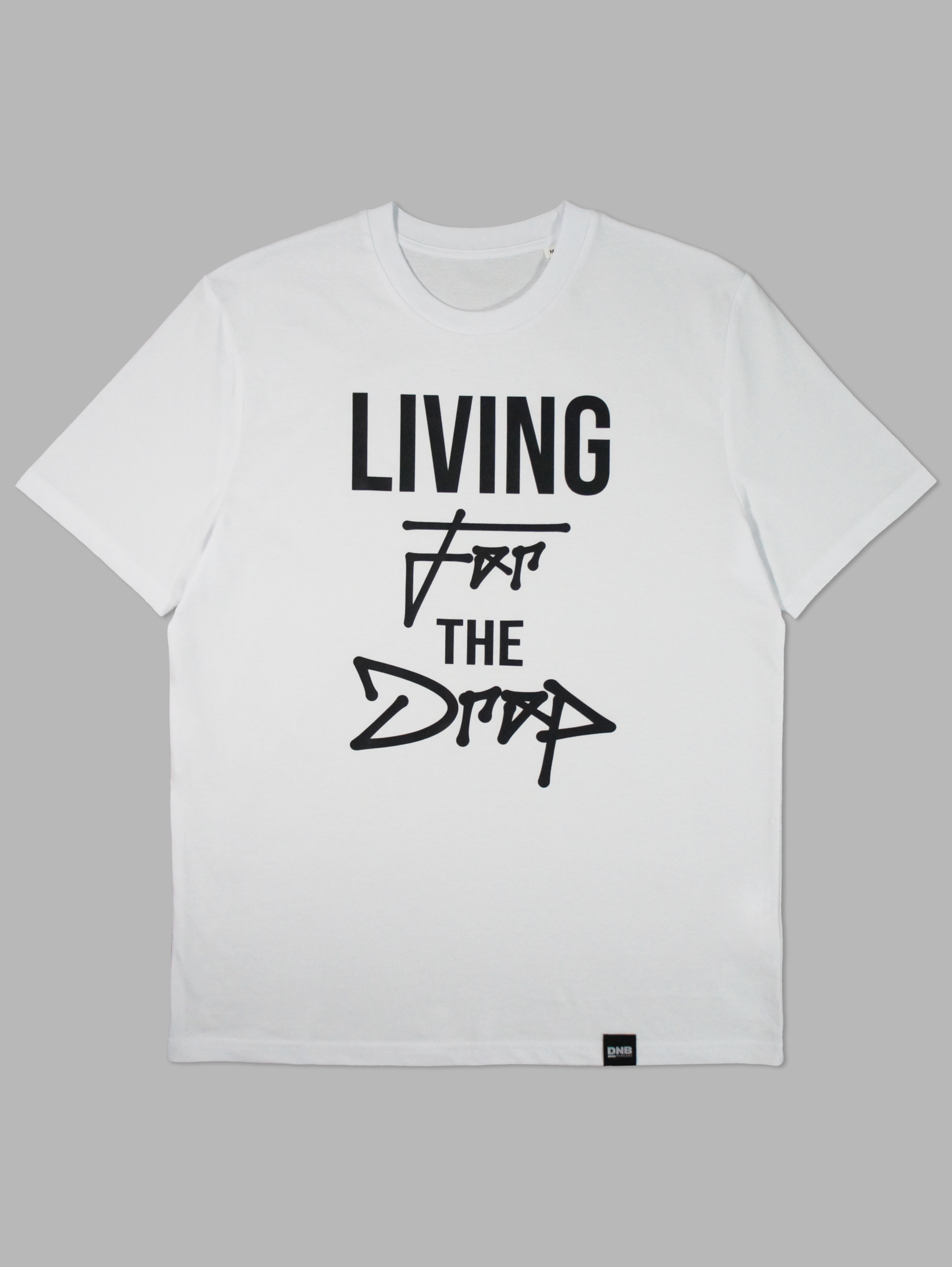 LIVING FOR THE DROP TEE